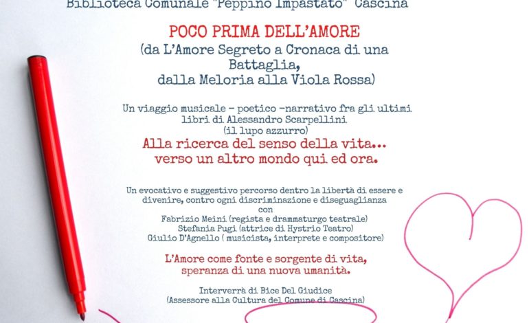 POCO PRIMA DELL’AMORE (da L’Amore Segreto a Cronaca di una Battaglia,dalla Meloria alla Viola Rossa)