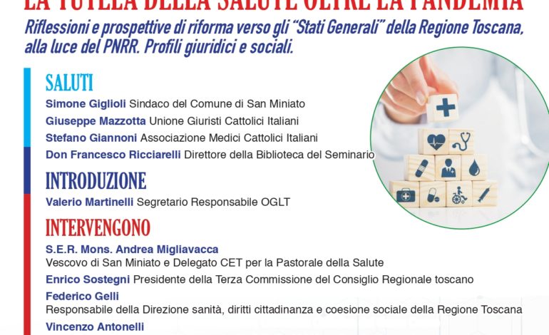 La tutela della salute oltre la pandemia. Riflessioni e prospettive di riforma verso gli ‘Stati generali’ della Regione Toscana