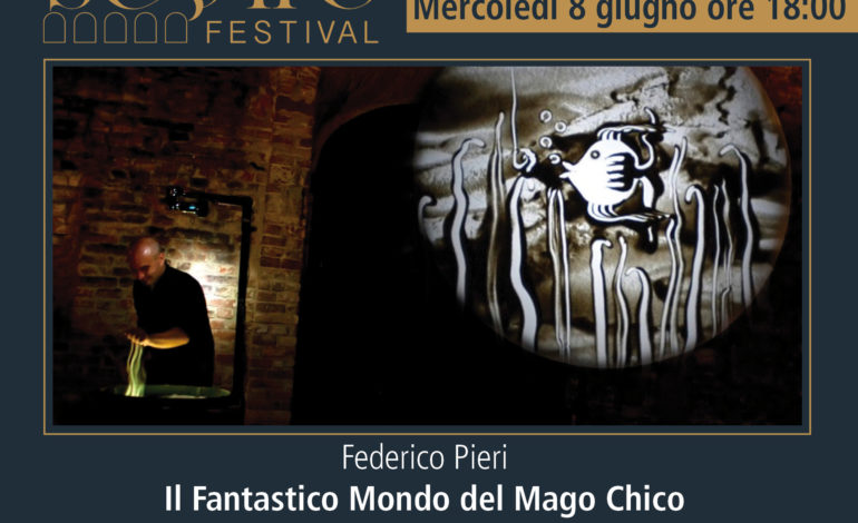 Pisa Scotto Festival: mercoledì 8 giugno Federico Pieri con Il Fantastico Mondo del Mago Chico﻿