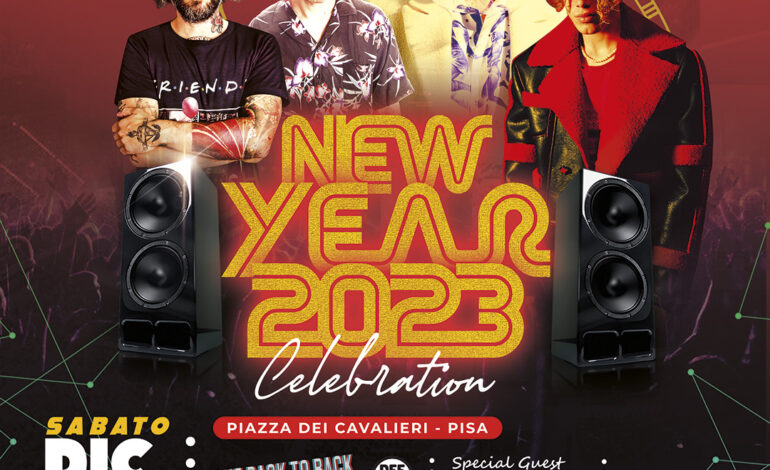 ﻿“New Year 2023 Celebration”, a Pisa l’ultima notte dell’anno si balla in piazza dei Cavalieri