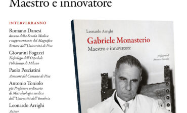 Presentazione del libro di Leonardo Arrighi, Gabriele Monasterio. Maestro e innovatore (Edizioni ETS)