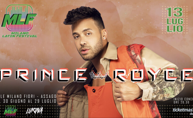 PRINCE ROYCE, ﻿ TORNA CONCERTO IN ITALIA AL MLF – MILANO LATIN FESTIVAL 2023