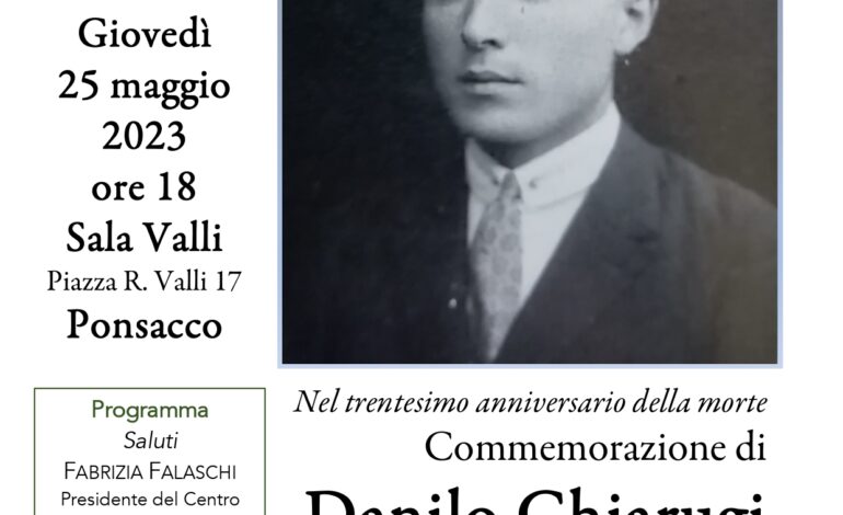 PONSACCO, GIOVEDì 25 MAGGIO – COMMEMORAZIONE DI DANILO CHIARUGI