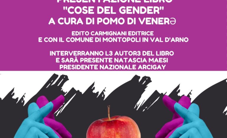 Montopoli in val d’Arno: presentazione del libro “Cose del gender”