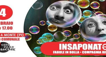 INSAPONATƏ - FABULE IN BOLLA uno spettacolo al Teatro Comunale di Santa Maria a Monte